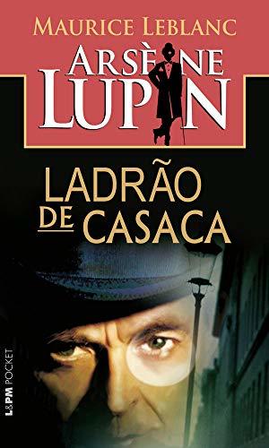 Libro Arsène Lupin - Ladrão de Casaca