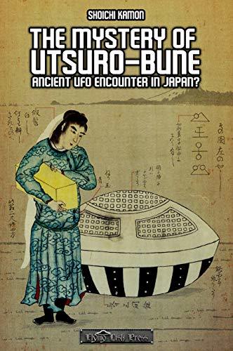 Lugar THE MYSTERY OF UTSURO-BUNE: ANCIENT UFO ENCOUNTER IN JAPAN?