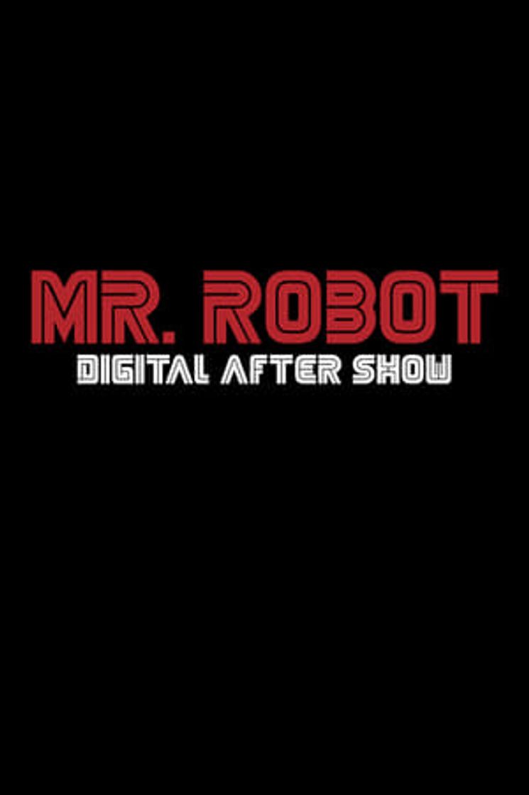 Serie Mr. Robot Digital After Show