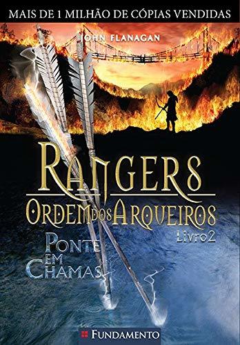 Libro Rangers Ordem Dos Arqueiros 02. Ponte Em Chamas