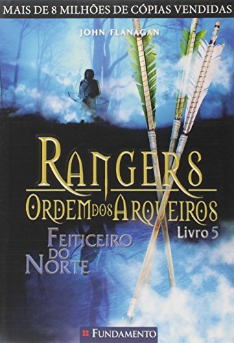 Libro Rangers Ordem Dos Arqueiros. Feiticeiro do Norte - Volume 5