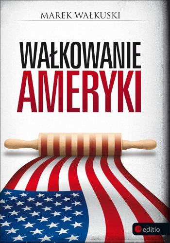 Walkowanie Ameryki
