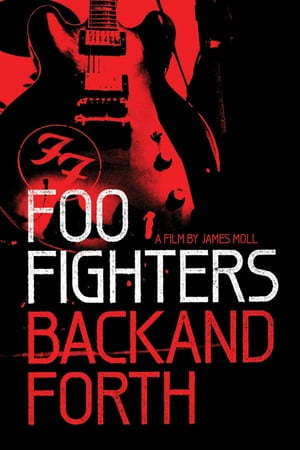 Película Foo Fighters: Back and Forth