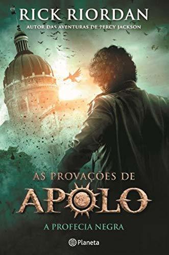 Libro A Profecia Negra As provações de Apolo