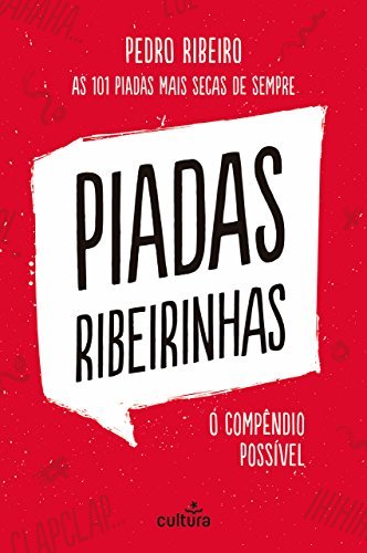 Book Piadas Ribeirinhas: As 101 piadas mais secas de sempre