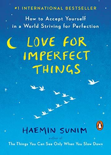 Love For Imperfect Things