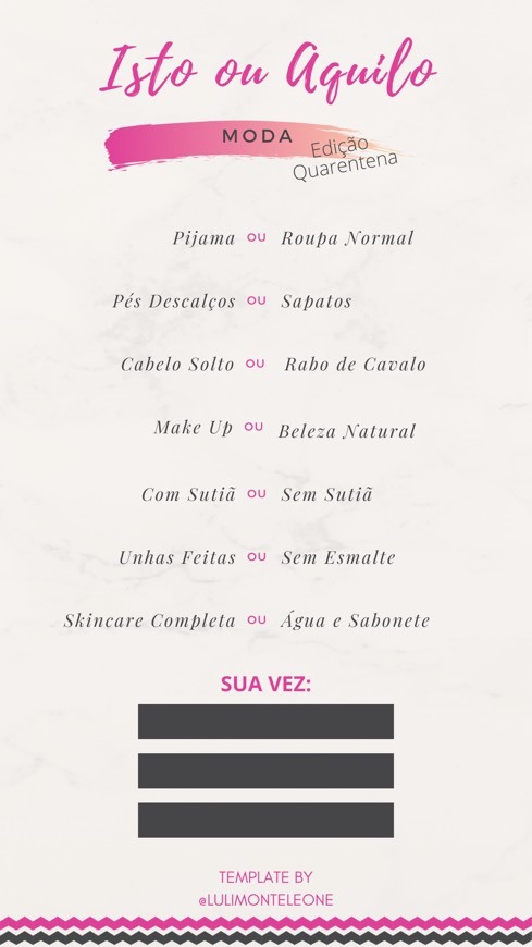 Social Isto ou aquilo Moda - versão quarentena!