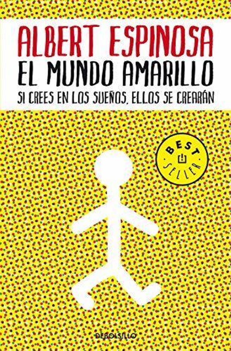 Social El mundo amarillo: Si crees en los sueños, ellos se crearán