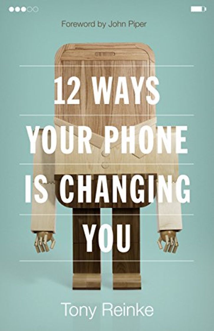 Books 12 Ways Your Phone Is Changing You