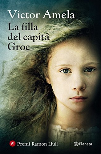 Libro La filla del capità Groc: Premi Ramon Llull 2016