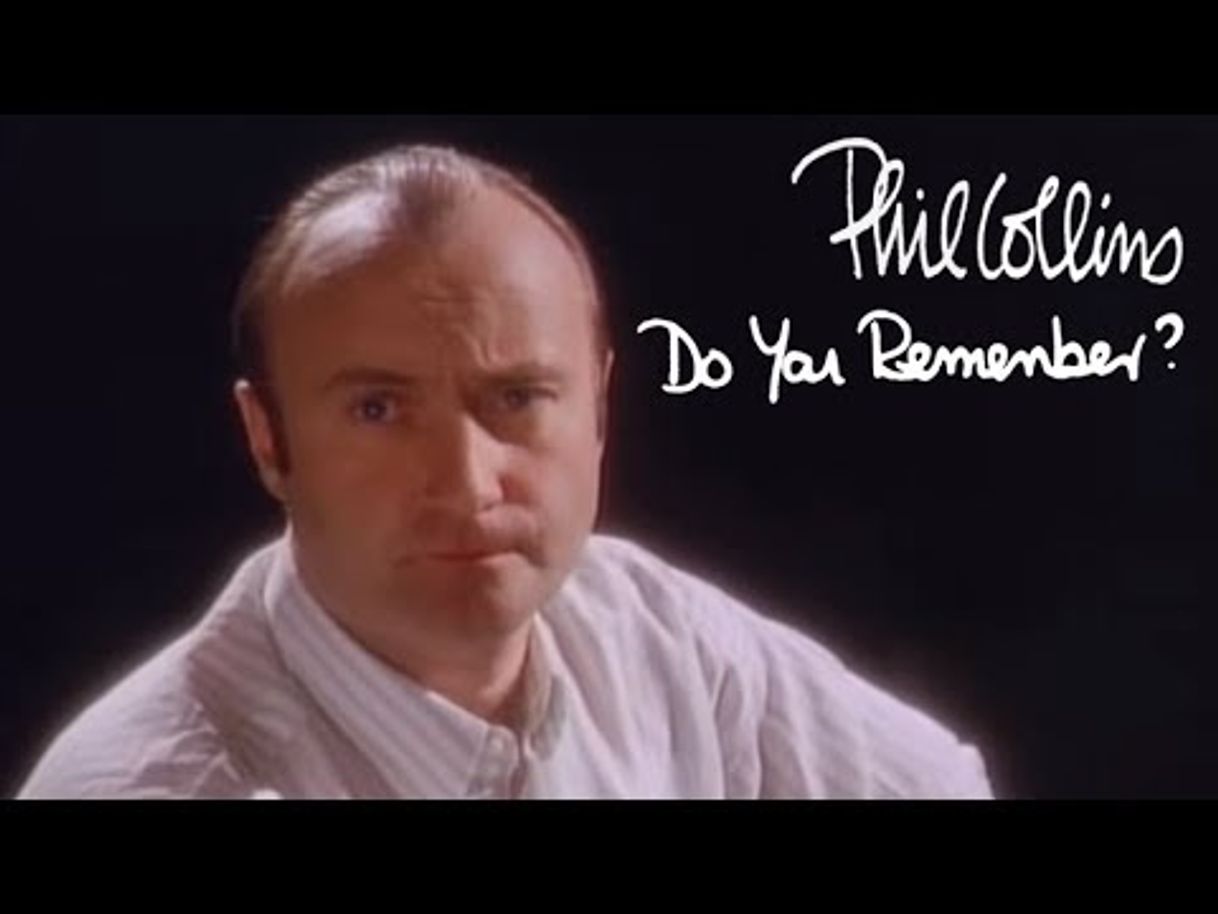 Canción Do you remember Phil collins