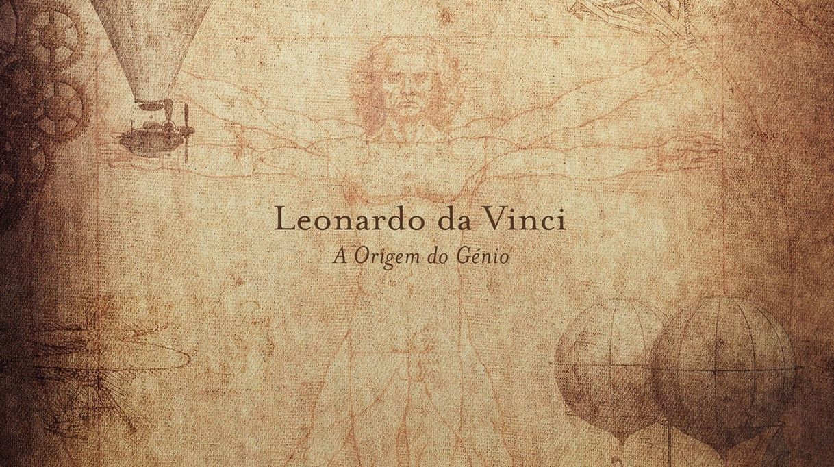 Series Leonardo da Vinci: A Origem do Génio - Documentários - RTP