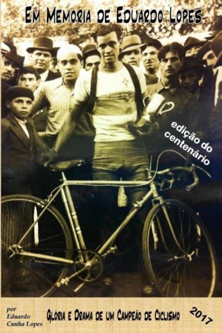 Books Em Memoria de Eduardo Lopes: Gloria e Drama de um Campeao de Ciclismo