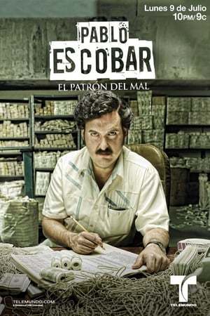 Serie Pablo Escobar, el patrón del mal