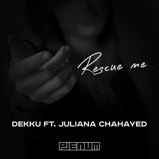 Rescue Me feat. Juliana Chahayed