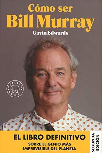 Libro Cómo ser Bill Murray