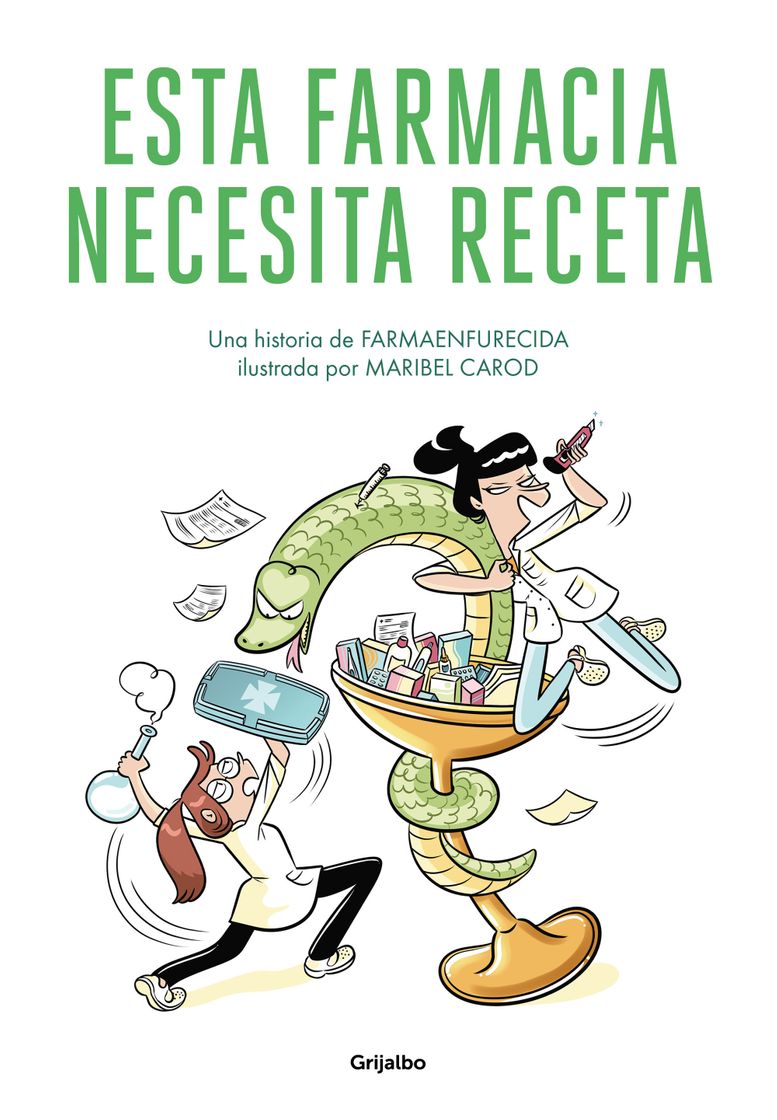 Libro Esta farmacia necesita receta, de Farmaenfurecida