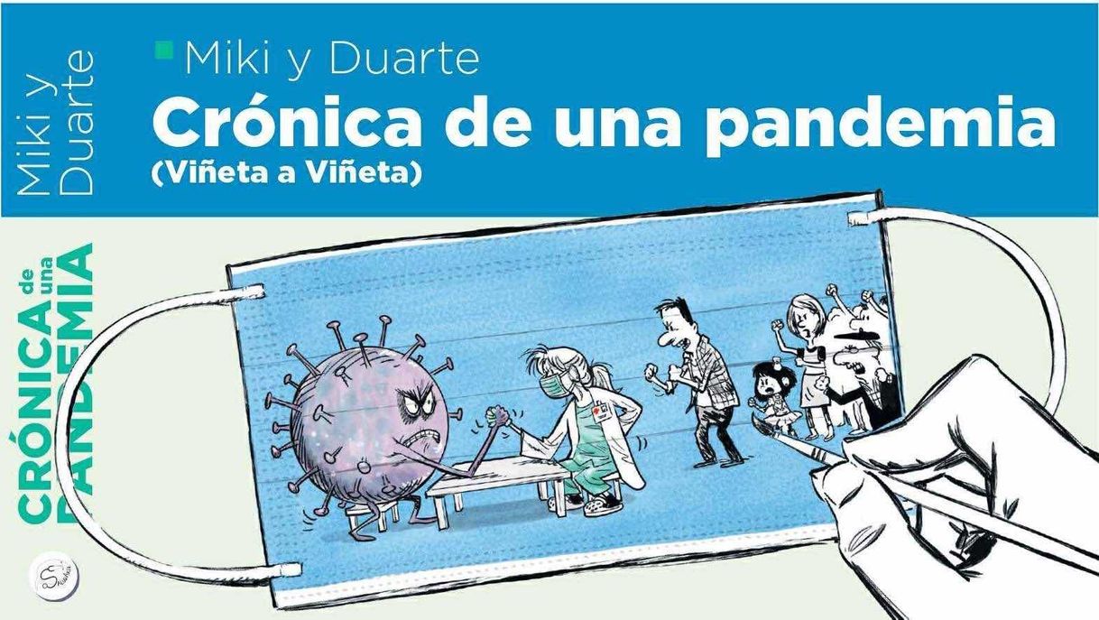 Libro Crónica de una pandemia, de Miki y Duarte