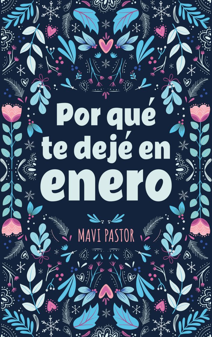 Book “Por qué te dejé en enero”, de Mavi Pastor