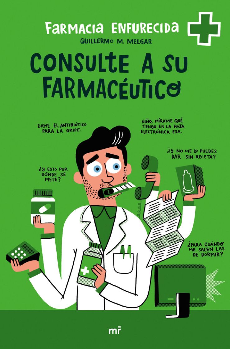 Books Consulte a su farmacéutico, de Farmacia Enfurecida