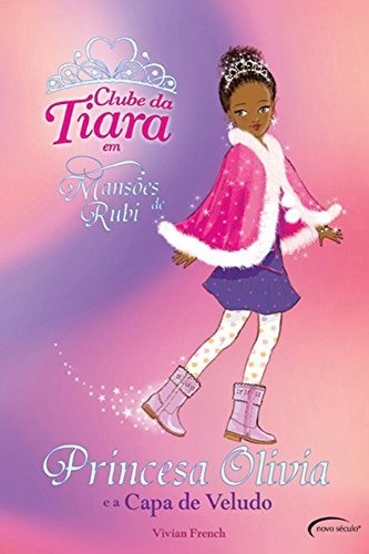 Princesa Olivia e a Capa de Veludo