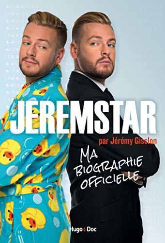 Libro Jeremstar par Jérémy Gisclon, ma biographie officielle