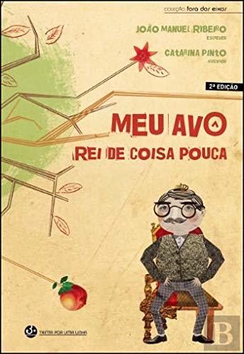 Libro Meu Avô, Rei de Coisa Pouca