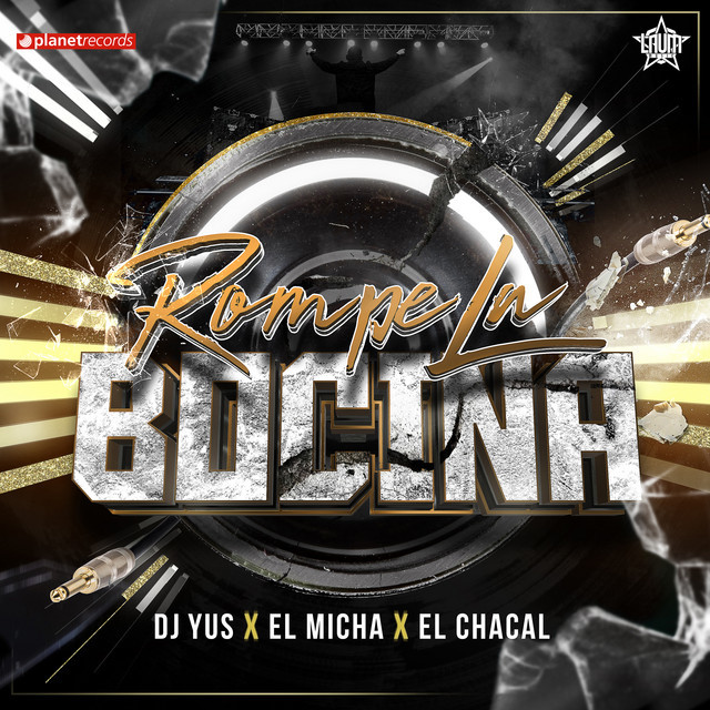 Canción Rompe La Bocina (with El Micha & El Chacal)