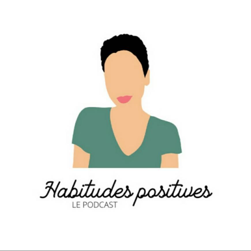 Fashion Podcast Habitudes positives