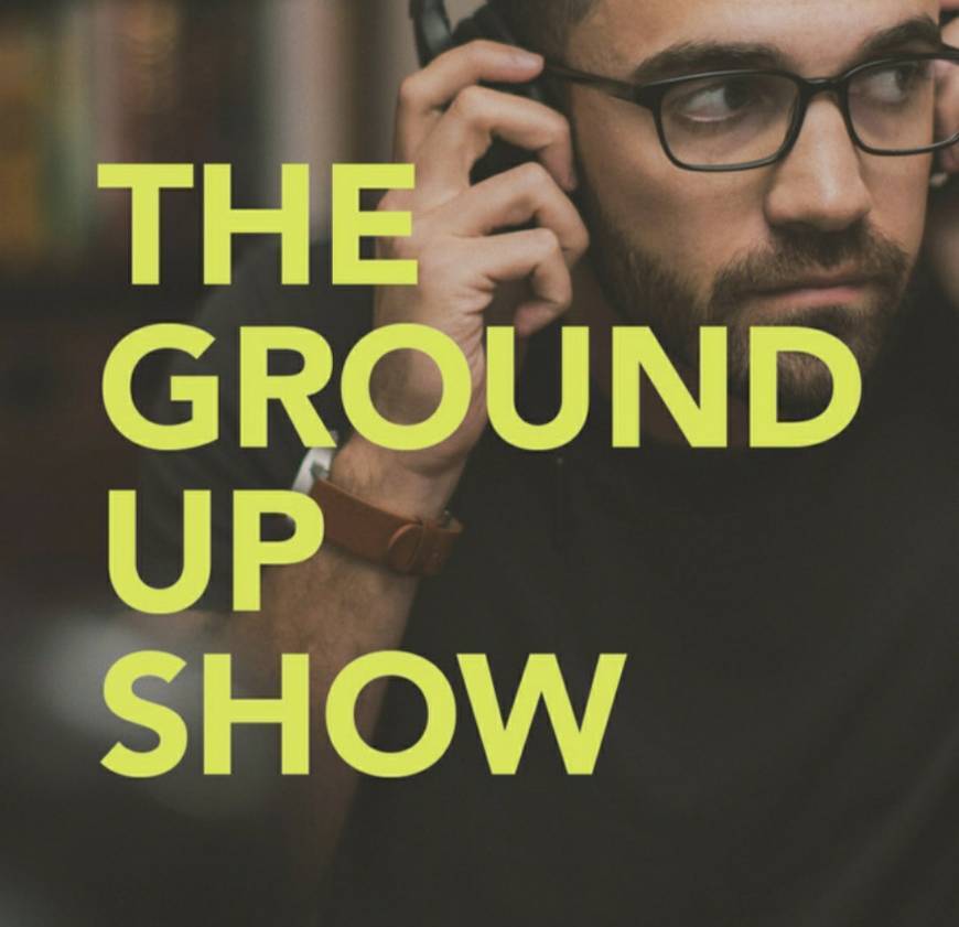 Moda Podcast The Ground Up Show