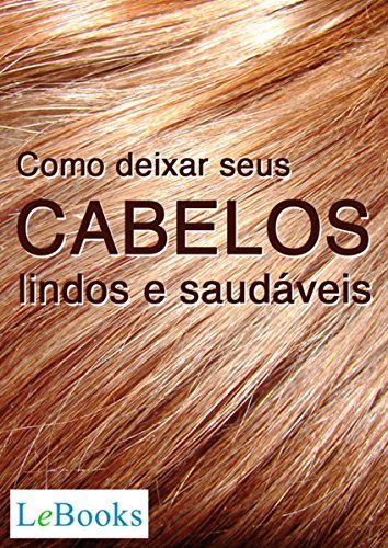 Libro Como deixar seus cabelos lindos e saudáveis