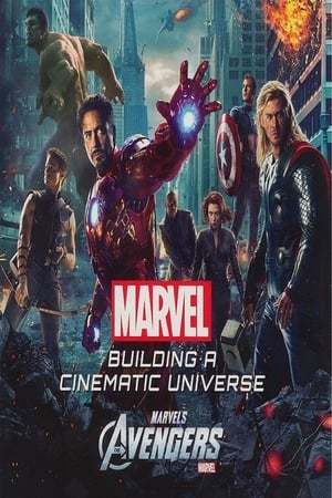 Movie Marvel: Construyendo un universo