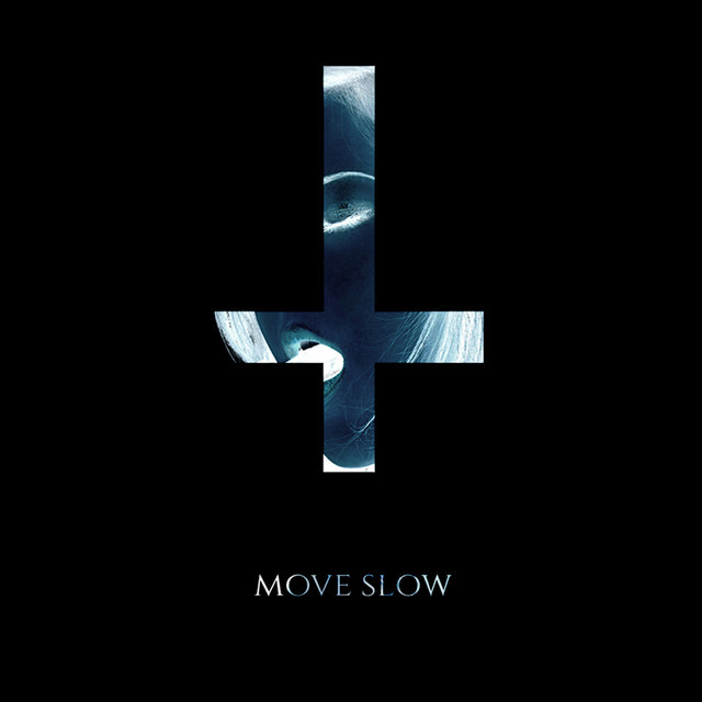 Canción Move Slow