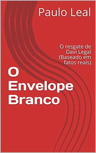 O Envelope Branco: O resgate de Davi Legal