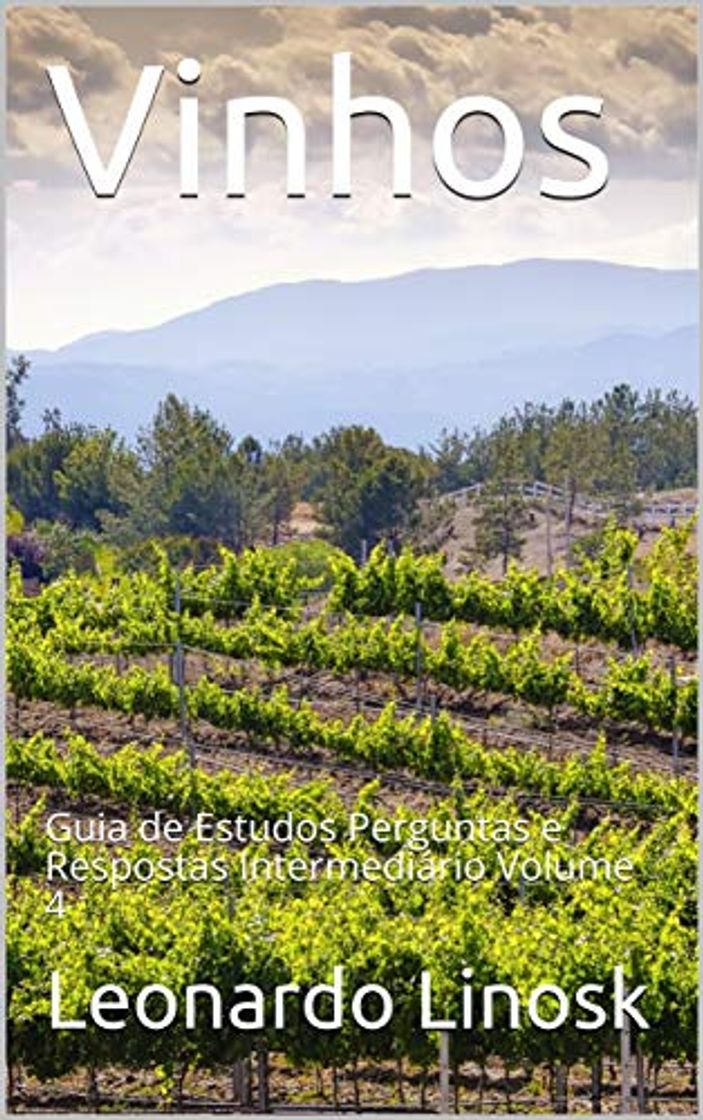 Producto Vinhos: Guia de Estudos Perguntas e Respostas Intermediário Volume 4