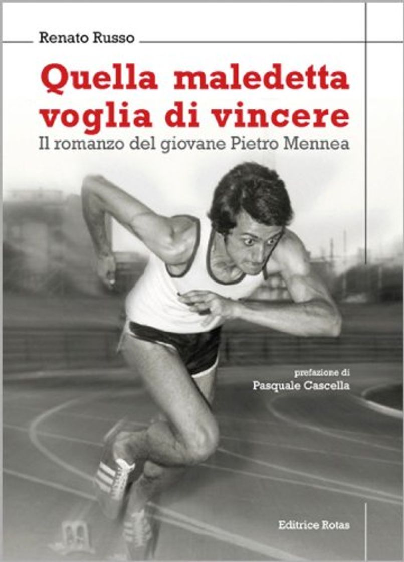 Libro Quella maledetta voglia di vincere