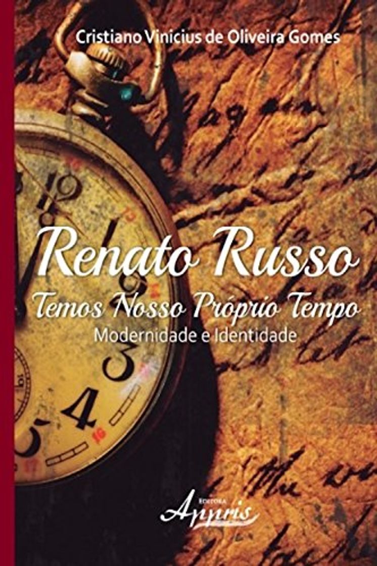 Libro Renato russo - temos nosso próprio tempo