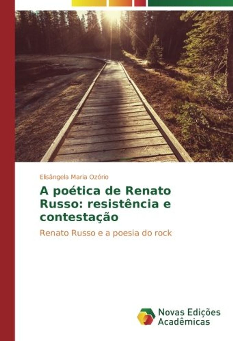 Libro A poética de Renato Russo: resistência e contestação