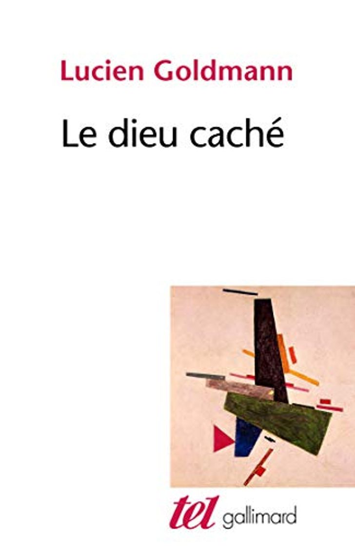 Libro Le Dieu caché: Étude sur la vision tragique dans les «Pensées» de