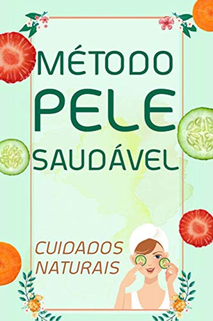 Product MÉTODO PELE SAUDÁVEL: Cuidados Naturais com a Pele