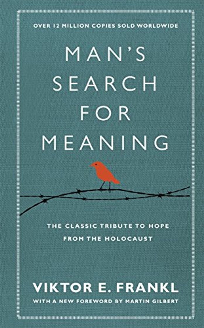 Book Man's Search For Meaning: The classic tribute to hope from the Holocaust