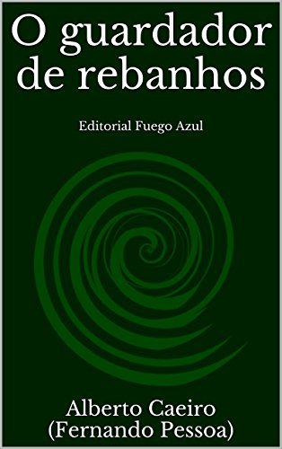 Libros O guardador de rebanhos: Editorial Fuego Azul