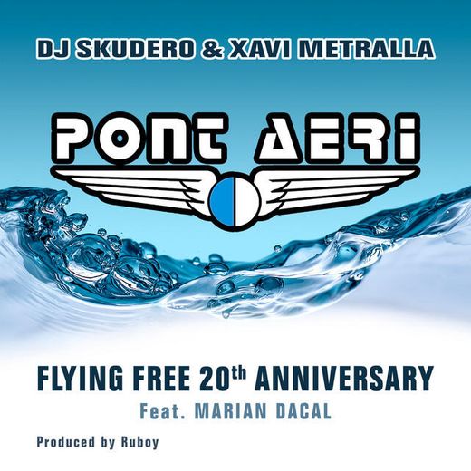 Flying Free - 20th Anniversary - Radio Edit