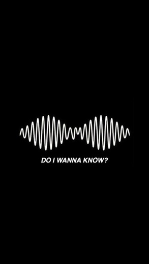 Do I Wanna Know - Arctic Monkeys 