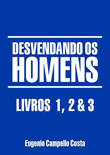 Books DESVENDANDO OS HOMENS: Livros 1, 2 & 3