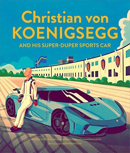 Lugar Christian von Koenigsegg and his super-duper sports car