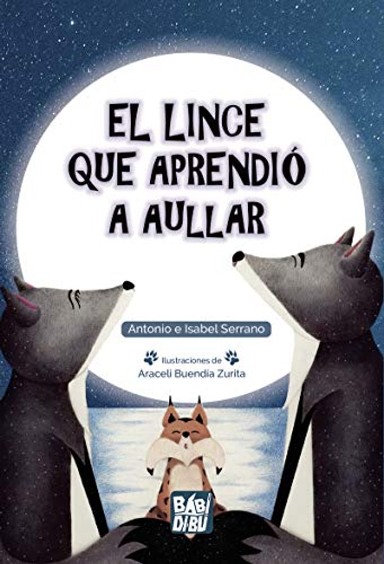 Libro El lince que aprendió a aullar