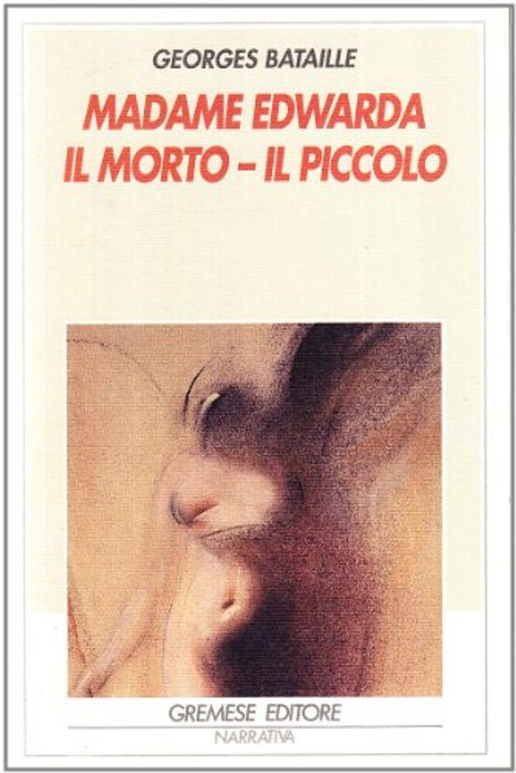 Libro Madame Edwarda-Il morto-Il piccolo