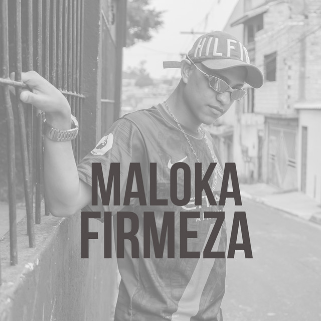 Canción Maloka Firmeza