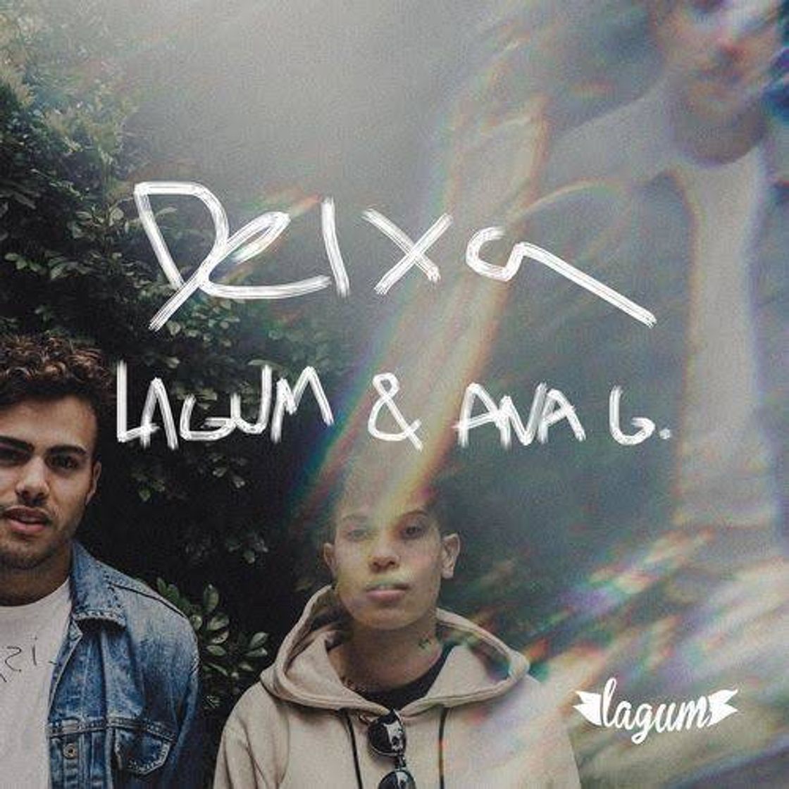 Canción Deixa - Lagum feat. Ana Gabriela